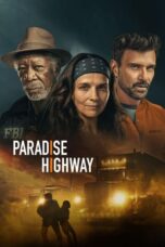 Lk21 Nonton Paradise Highway (2022) Film Subtitle Indonesia Streaming Movie Download Gratis Online